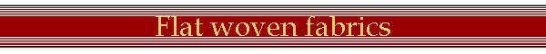 Flat woven fabrics